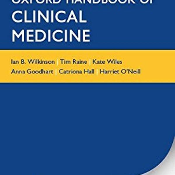 Oxford Handbook of Clinical Medicine, 10th Edition (previous edition; grade A-)