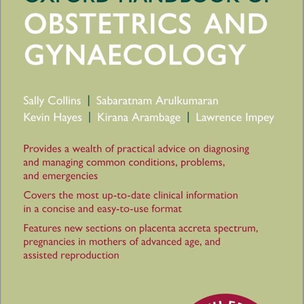 Oxford Handbook of Obstetrics & Gynaecology 4E